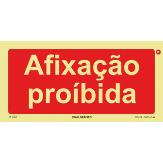 Placa Fotoluminescente Proibido Afixar Publicidade 200x100 Proibição 99002C
